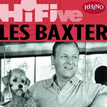 Les Baxter: Rhino Hi-Five: Les Baxter