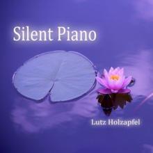 Lutz Holzapfel: Silent Piano