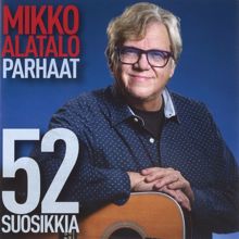 Mikko Alatalo: Anna mulle lovee