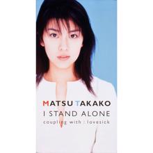 Takako Matsu: I Stand Alone (Original Karaoke)