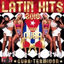 Various Artists: Latin Hits 2018 from Cuba