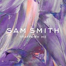 Sam Smith: Stay With Me