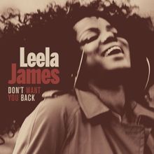 Leela James: Don't Want You Back