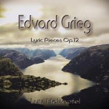 Lutz Holzapfel: Grieg: Lyric Pieces No. 1-8, Op. 12