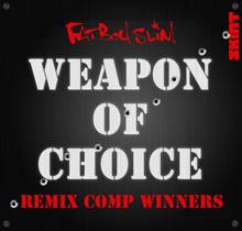 Fatboy Slim: Weapon of Choice (Remix Comp Winners)