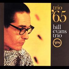 Bill Evans Trio: Who Can I Turn To?