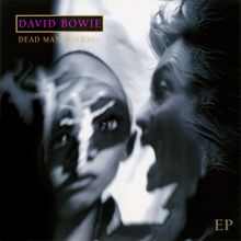 David Bowie: Dead Man Walking Mix E.P. (2022 Remaster)