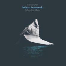 Machinefabriek: Stillness Soundtracks