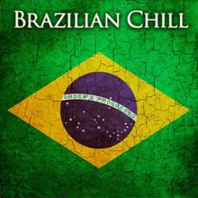 Various Artists: Brazilian Chill