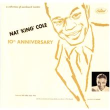 Nat King Cole: 10th Anniversary Album