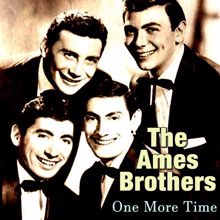 The Ames Brothers: One More Time