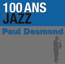 Paul Desmond: 100 ans de jazz