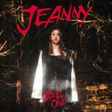 Axel One: Jeanny