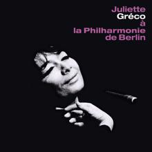 Juliette Gréco: A la Philharmonie de Berlin (Live) (A la Philharmonie de BerlinLive)
