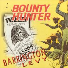 Barrington Levy: Bounty Hunter