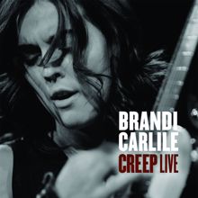 Brandi Carlile: Creep (Live at the Avalon, Boston, MA - May 2007)