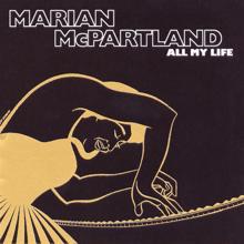 Marian McPartland: All My Life