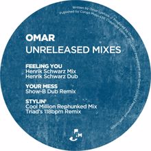 OMAR: Your Mess (Show-B Dub Remix)