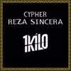 1Kilo: Cypher Reza Sincera