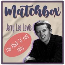 Jerry Lee Lewis: Matchbox