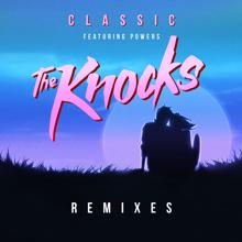 The Knocks: Classic (feat. POWERS) (Remixes)