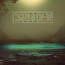 Nature Sounds: Mystical