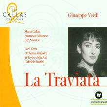 Gabriele Santini, Maria Callas: Verdi : La Traviata : Act 2 "Di Violetta! Perché son io commosso!..."  [Alfredo, Germont]