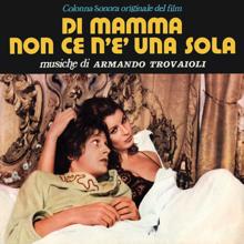 Armando Trovajoli: Di mamma non ce n'è una sola (Original Motion Picture Soundtrack / Remastered 2022)