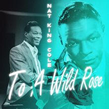 Nat King Cole: Baby, Baby All the Time
