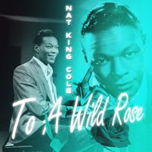 Nat King Cole: But She's My Buddy's Chick