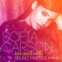 Sofia Carson: Ins and Outs (Bruno Martini Remix)