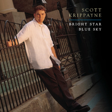 Scott Krippayne: Bright Star Blue Sky