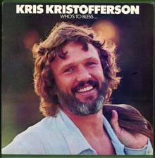 Kris Kristofferson: If It's All the Same to You