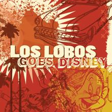 Los Lobos: I Wan'na Be Like You