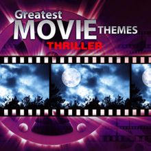 Movie Sounds Unlimited: Greatest Movie Themes: Thriller