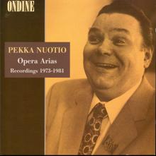 Pekka Nuotio: Pekka Nuotio — Opera Arias (Recorded 1973-1981)