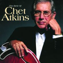 Chet Atkins: The Best Of Chet Atkins