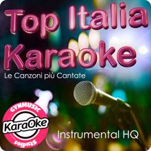 Gynmusic Studios: Top Italia Karaoke. Le Canzoni più Cantate(Karaoke Version)