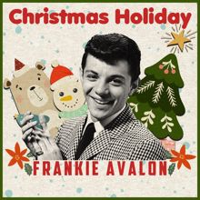 Frankie Avalon: Christmas Medley (The First Noel ,O Little Town of Bethlehem, Silent Night)