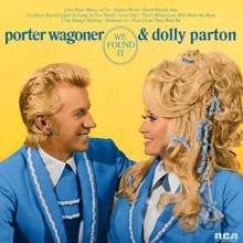 Porter Wagoner & Dolly Parton: We Found It