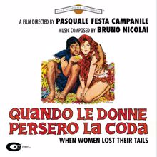 Bruno Nicolai: Quando le donne persero la coda (Original Motion Picture Soundtrack)