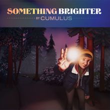 Cumulus: Better Kind of Love (Silver Lining)