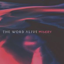 The Word Alive: Misery