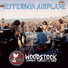 Jefferson Airplane: Plastic Fantastic Lover (Live at The Woodstock Music & Art Fair, August 17, 1969)