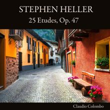 Claudio Colombo: Stephen Heller: 25 Etudes, Op. 47