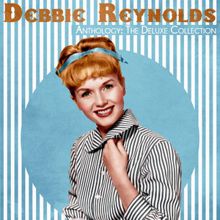 Debbie Reynolds: Ask Me to Go Steady (Remastered)