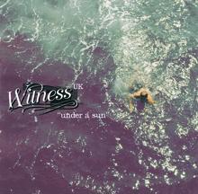 Witness: Under A Sun