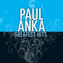 Paul Anka: Greatest Hits