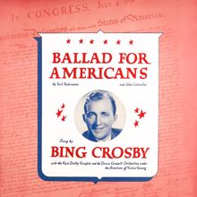 Bing Crosby: Ballad for Americans, Part II