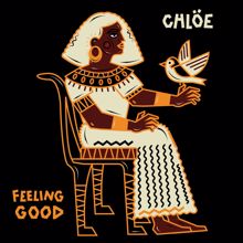 Chloé: Feeling Good (From "Liberated / Music For the Movement Vol. 3")
